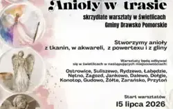 Anioły w trasie – skrzydlate warsztaty w świetlicach gminy Drawsko Pomorskie