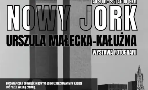 Zdjęcie do NOWY JORK AD 2001 &ndash; 25 LAT OD 11 WRZEŚNIA 2001