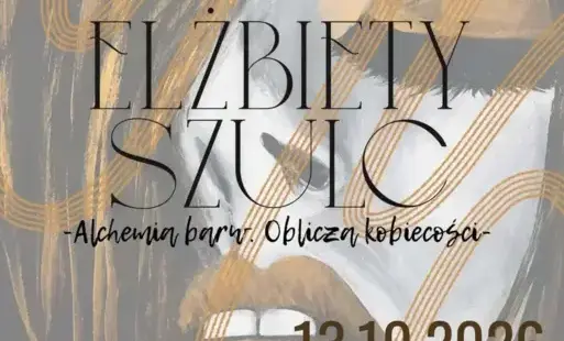 Zdjęcie do WERNISAŻ WYSTAWY MALARSTWA ELŻBIETY SZULC &bdquo;Alchemia barw. Oblicza kobiecości&rdquo;