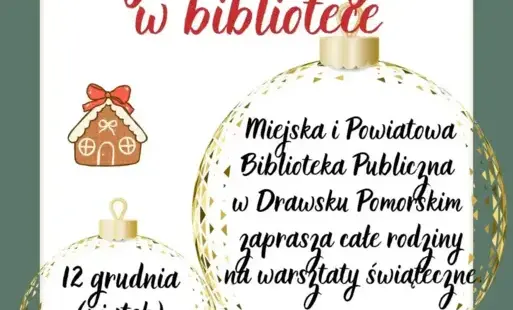 Zdjęcie do Rodzinne warsztaty świateczne