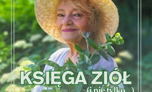 Zdjęcie do 2025-04-11 Anna Seniuk &ndash; &bdquo;Księga zi&oacute;ł i nie tylko&rdquo;